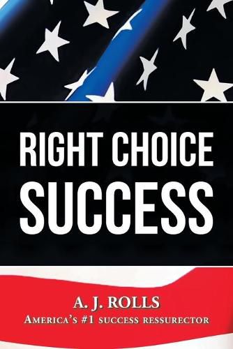 Cover image for Right Choice Success