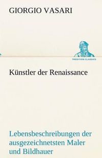 Cover image for Kunstler Der Renaissance