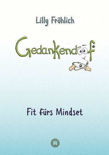 Cover image for Gedankendoof - Die Macht der Gedanken