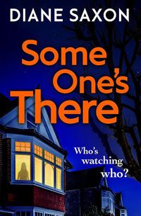 Cover image for Someone's There: A gripping psychological crime novel