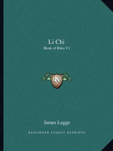 Li Chi: Book of Rites V1