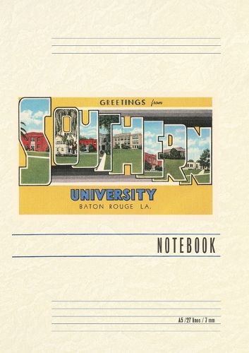 Cover image for Vintage Lined Notebook Greetings from Southern University, Baton Rouge
