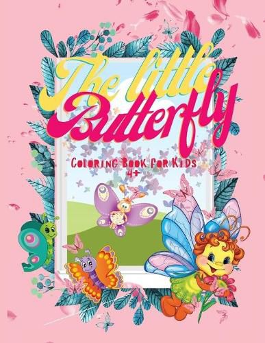 Cover image for Butterfly Coloring Book For Kids: Simple and Easy Butterflies Coloring Book for Kids, Perfect Gift for Girls and Boys