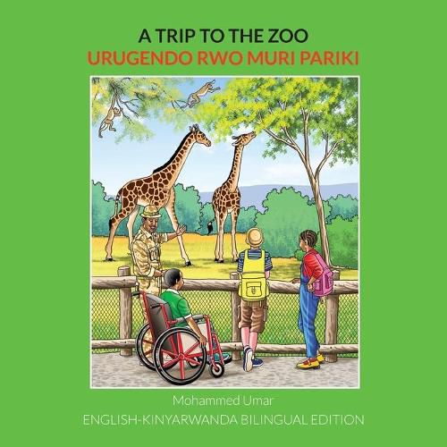 A Trip to the Zoo: English-Kinyarwanda Bilingual Edition