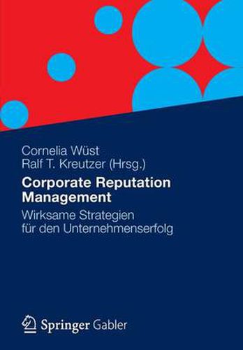 Cover image for Corporate Reputation Management: Wirksame Strategien fur den Unternehmenserfolg