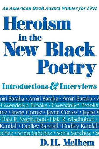 Cover image for Heroism in the New Black Poetry: Introductions and Interviews
