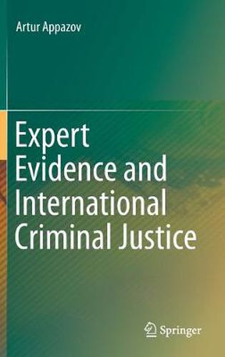 Cover image for Expert Evidence and International Criminal Justice