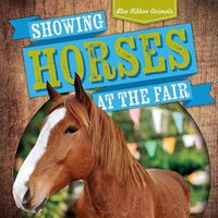 Cover image for Showing Horses at the Fair