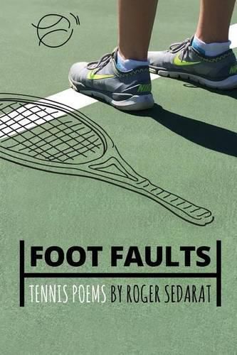 Cover image for Foot Faults: Tennis Poems