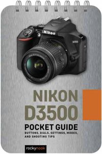 Cover image for Nikon D3500 Pocket Guide