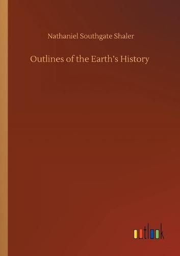 Cover image for Outlines of the Earth's History