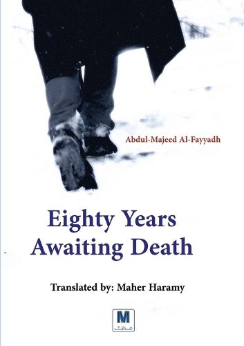 Cover image for Eighty Years Awaiting Death