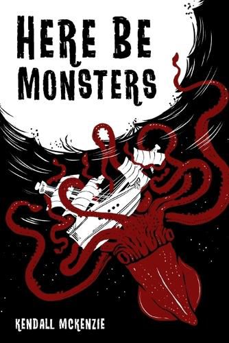 Cover image for Here Be Monsters