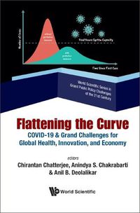 Cover image for Flattening The Curve: Covid-19 & Grand Challenges For Global Health, Innovation, And Economy