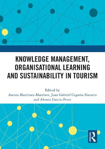 Cover image for Knowledge Management, Organisational Learning and Sustainability in Tourism