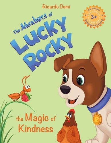 The Adventures of Lucky Rocky. The Magic of Kindness