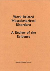 Cover image for Work-Related Musculoskeletal Disorders: A Review of the Evidence