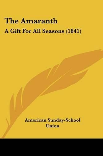 The Amaranth: A Gift for All Seasons (1841)