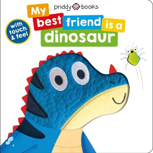 Cover image for My Best Friend: Is a Dinosaur