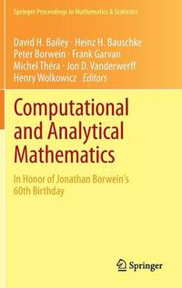 Cover image for Computational and Analytical Mathematics: In Honor of Jonathan Borwein's 60th Birthday