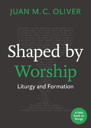 Cover image for Shaped by Worship: Liturgy and Formation