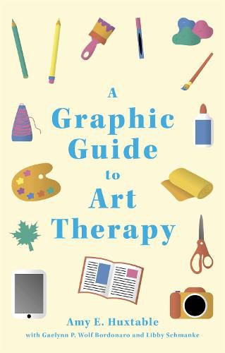 Cover image for A Graphic Guide to Art Therapy