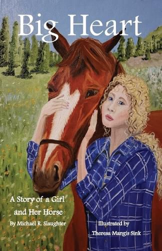 Cover image for Big Heart: A Story of a Girl and Her Horse