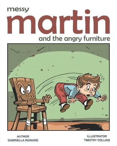 Cover image for Messy Martin and The Angry Furniture: Whimsical Funny Children Rhymes