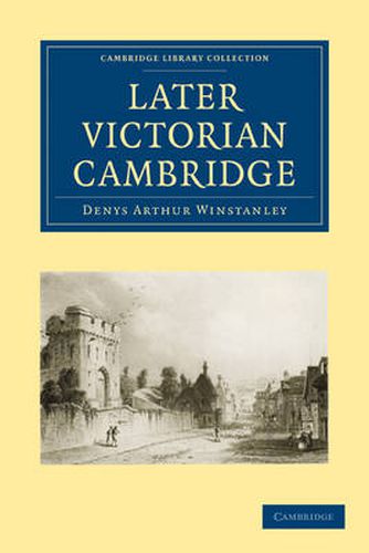 Cover image for Later Victorian Cambridge