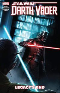 Cover image for Star Wars: Darth Vader - Dark Lord Of The Sith Vol. 2 - Legacy's End