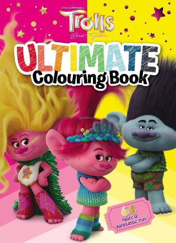 Cover image for Trolls Band Together: Ultimate Colouring Book (DreamWorks)