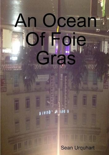 Cover image for An Ocean Of Foie Gras