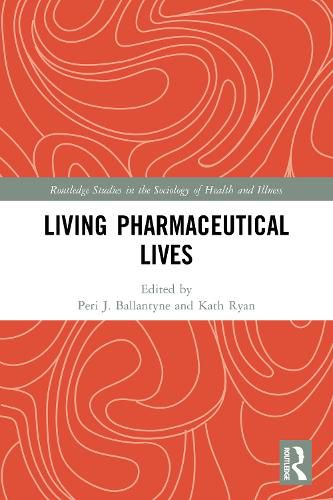 Cover image for Living Pharmaceutical Lives