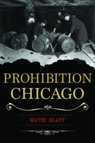 Cover image for Prohibition Chicago