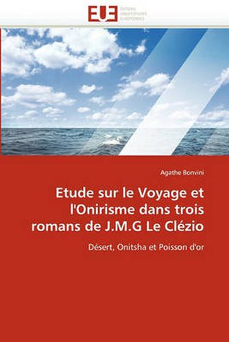Cover image for Etude Sur Le Voyage Et L'Onirisme Dans Trois Romans de J.M.G Le Clzio