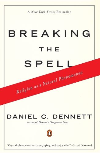Cover image for Breaking the Spell: Religion as a Natural Phenomenon