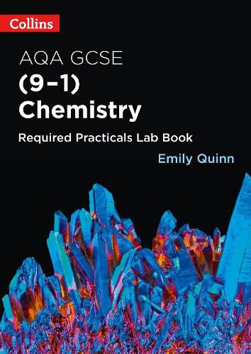 Cover image for AQA GCSE Chemistry (9-1) Required Practicals Lab Book