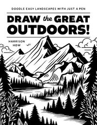 Cover image for Draw the Great Outdoors!