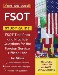 Cover image for FSOT Study Guide: FSOT Test Prep and Practice Questions for the Foreign Service Officer Test [2nd Edition]