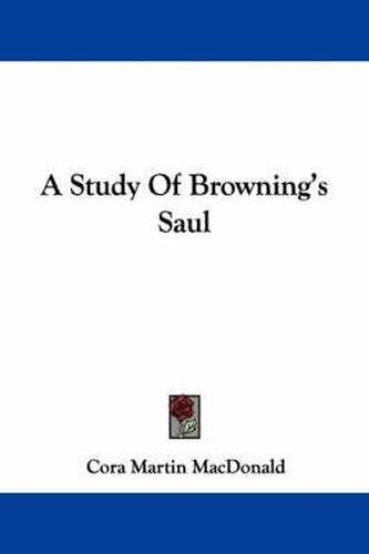 Cover image for A Study of Browning's Saul