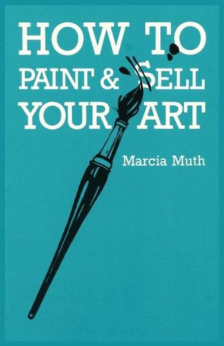 Cover image for How To Paint & Sell Your Art