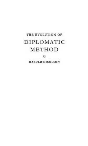 Cover image for The Evolution of Diplomatic Method