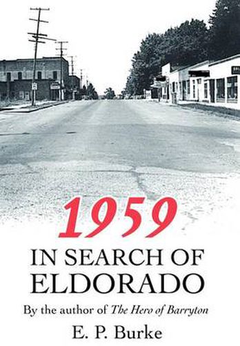 Cover image for 1959: In Search of Eldorado