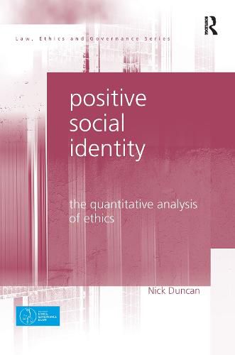 Cover image for Positive Social Identity: The Quantitative Analysis of Ethics