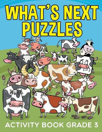 What's Next Puzzles: Activity Book Grade 3