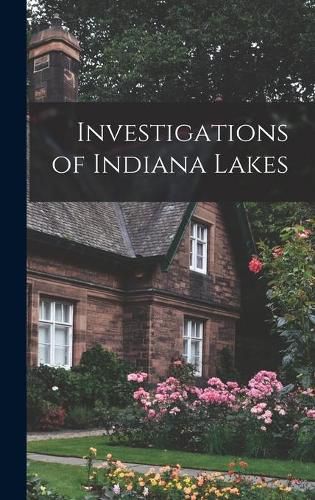 Cover image for Investigations of Indiana Lakes