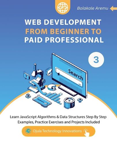 Cover image for Web Development from Beginner to Paid Professional, 3