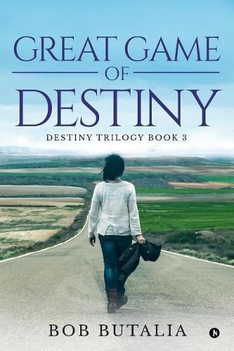 Cover image for Great Game of Destiny: Destiny Trilogy Book 3