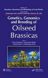 Cover image for Genetics, Genomics and Breeding of Oilseed Brassicas