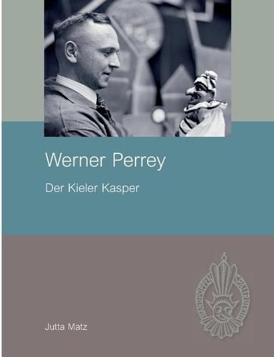 Cover image for Werner Perrey: Der Kieler Kasper